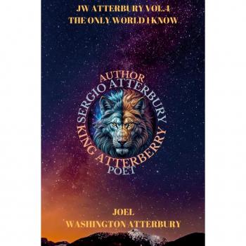 JW ATTERBURY VOL.4 The Only World I Know