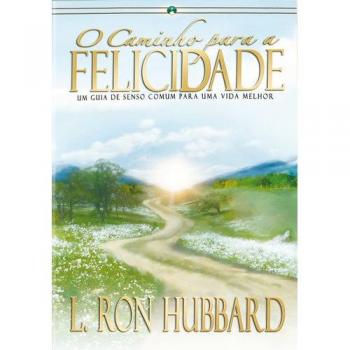 O caminho para a felicidade