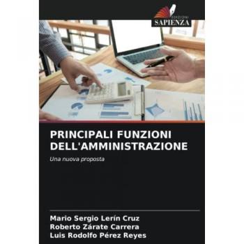 Lerín Cruz, Mario Sergio: PRINCIPALI FUNZIONI DELL'AMMINISTRAZIONE