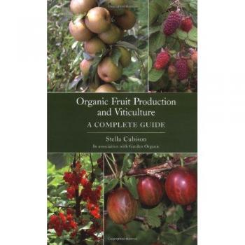 Organic Fruit Production and Viticulture