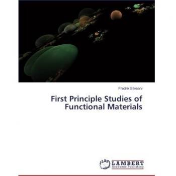 First Principle Studies of Functional Materials