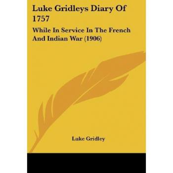 Luke Gridleys Diary Of 1757