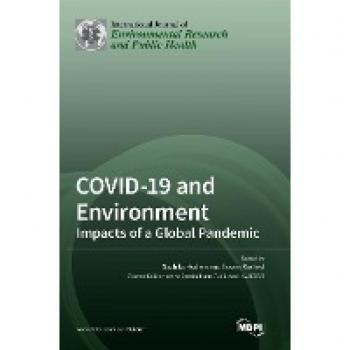 COVID-19 and Environment: Impacts of a Global Pandemic