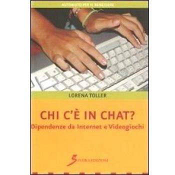 Chi c'è in chat? Dipendenze da internet e videogiochi