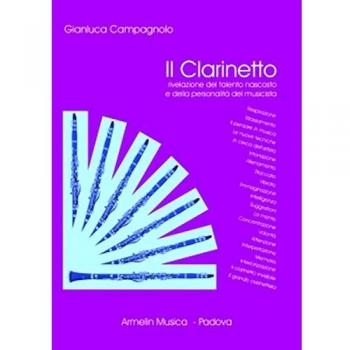 Il clarinetto. Rivelazione del talento nascosto e della personalità del musicista. Vol. 1
