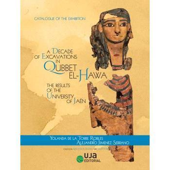 A decade of excavations in Qubbet el-Hawa