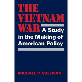 The Vietnam War by Michael P. Sullivan