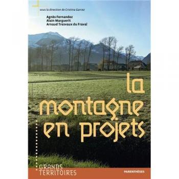 La montagne en projets (TERRITOIRES EN PROJETS)