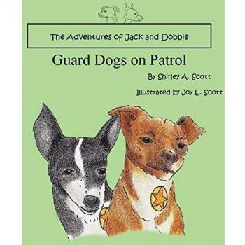 The Adventures of Jack and Dobbie: Guard Dogs on Patrol
