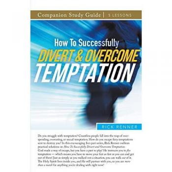 How To Successfully Divert and Overcome Temptation Study Guide
