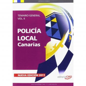 POLICÍA LOCAL DE CANARIAS. TEMARIO GENERAL VOL. II.