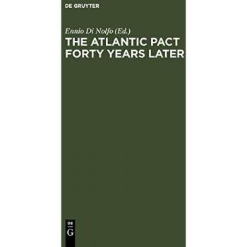 The Atlantic Pact forty Years later