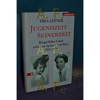 Jugendzeit - seinerzeit | Thea Leitner | Buch