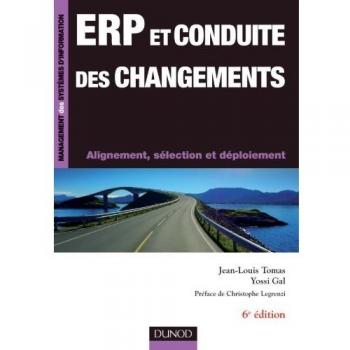 ERP et conduite des changements - 6ème édition - Alignement, sélection et déploiement