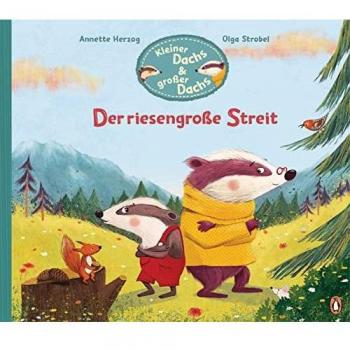 Kleiner Dachs & groÃer Dachs - Der riesengroÃe Streit