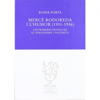 MERCE RODOREDA I L' HUMOR 1931 1936