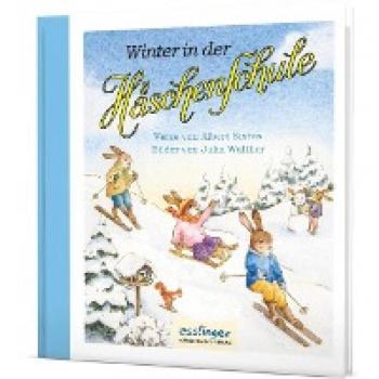 Sixtus, Albert: Die Häschenschule: Winter in der Häschenschule