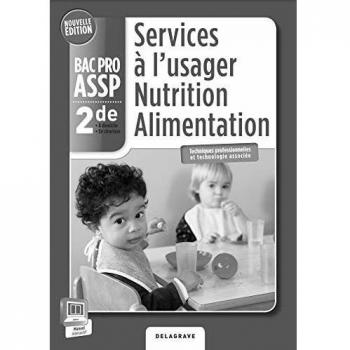 Services à l'usager Nutrition Alimentation 2de Bac Pro ASSP