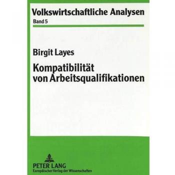 Kompatibilität von Arbeitsqualifikationen: Eine volkswirtschaftliche Analyse