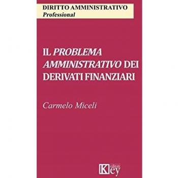 Il problema amministrativo dei derivati finanziari