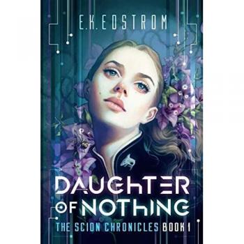 Daughter of Nothing (Scion Chronicles, Band 1)