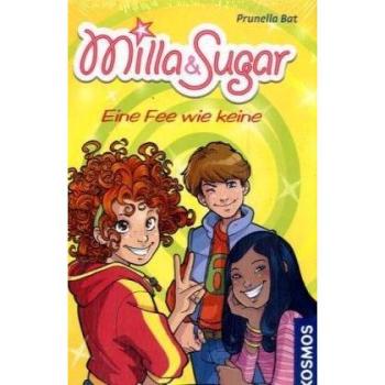 Milla & Sugar: Eine Fee wie keine