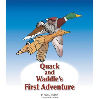 Quack and Waddle's First Adventure