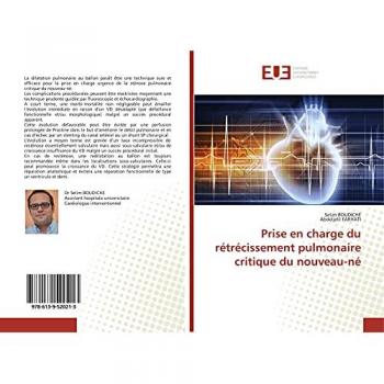 Prise en charge du rétrécissement pulmonaire critique du nouveau-né