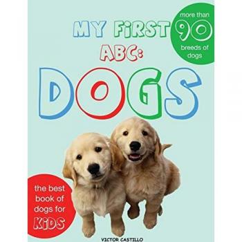 My First Dogs ABC: Dogs Breeds(Large Print Edition)