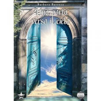Una porta verso il cielo
