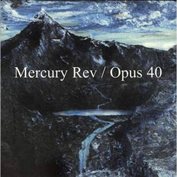 Mercury Rev Opus 40 1999 UK 7 vinyl VVR5006967