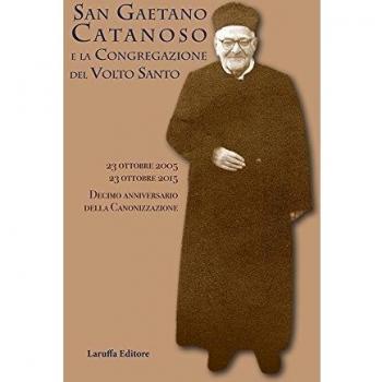 San Gaetano Catanoso e la Congregazione del Volto Santo