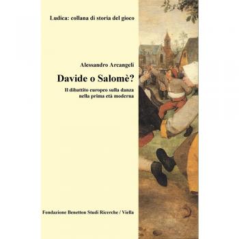 Davide o Salomè? Il dibattito europeo sulla danza nella prima età...