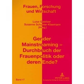 Gender Mainstreaming - Durchbruch der Frauenpolitik oder deren Ende?: Kritische Reflexion einer weltweiten Strategie