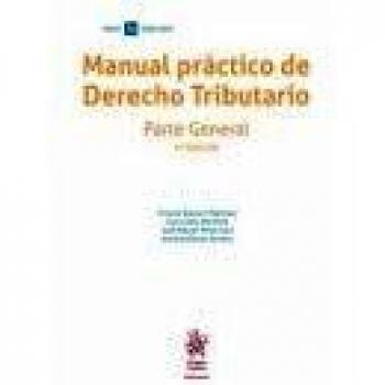 Manual Práctico de Derecho Tributario Parte General 5ª Edición 2019