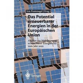 Das Potential Erneuerbarer Energien in Der Europaischen Union