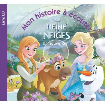 LA REINE DES NEIGES - Mon Histoire à écouter - Un nouvel ami