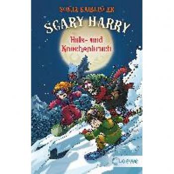 Kaiblinger, Sonja: Scary Harry (Band 6) - Hals- und Knochenbruch