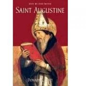 Day by Day with Saint Augustine, by Donald X. Burt