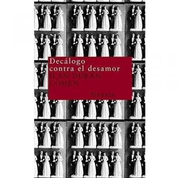 Decálogo contra el desamor