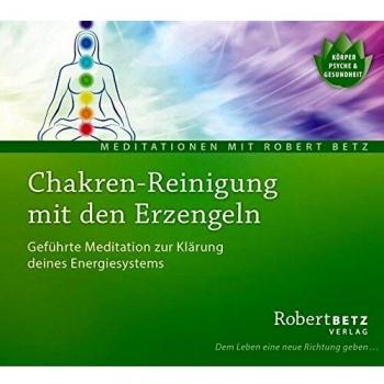 Chakren-Reinigung mit den Erzengeln - Meditations-CD
