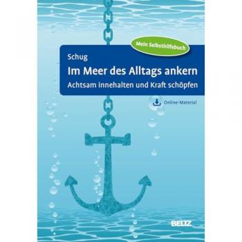 Im Meer des Alltags ankern
