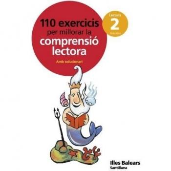 110 EXERCICIS PER MILLORAR LA COMPRENSIO LECTORA 2 PRIMARIA