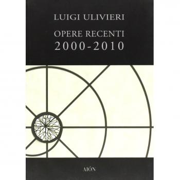 Opere recenti 2000-2010. Ediz. illustrata