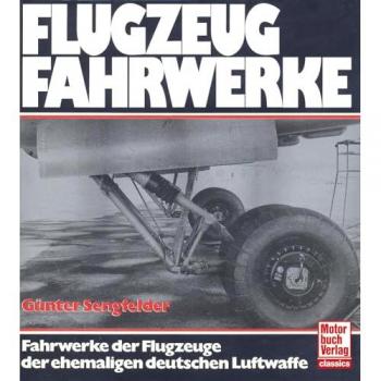 Flugzeugfahrwerke: Fahrwerke der Flugzeuge der ehem. deutschen Luftwaffe