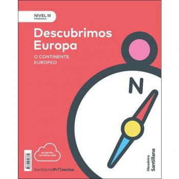 NIVEL III PRI DESCUBRIMOS EUROPA. O CONTINENTE EUROPEO