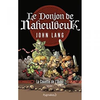 Le donjon de Naheulbeuk
1 - La couette de l'oubli