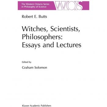 Witches, Scientists, Philosophers: Essays and Lectures