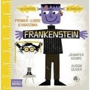 Frankenstein: El primer llibre d'anatomia