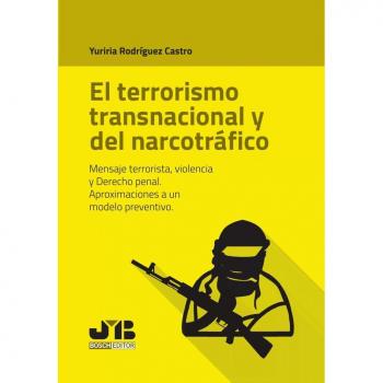 El terrorismo transnacional y del narcotráfico